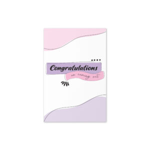 Congratulations on Coming Out Card