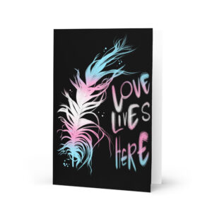 Love Lives Here Card